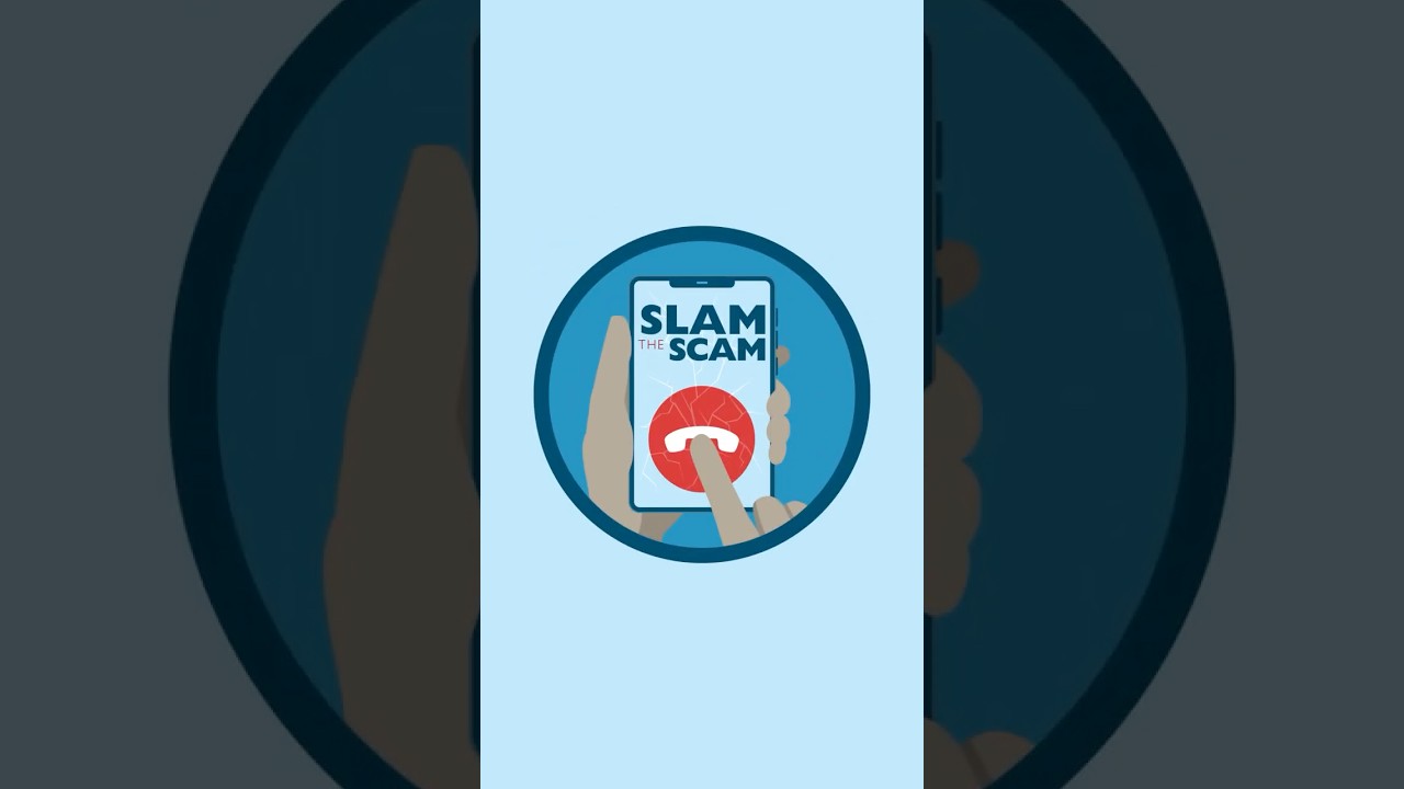 Slam the Scam 2025: Protect Yourself From Scams